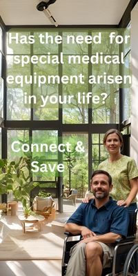 A poster image of a husband and wife in their home. He is sitting in a wheelchair. The written question, Has the need for medial equipment arise? This links to a discount medial supply company.